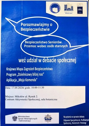 na zdjeciu widać plakat z napisem Weź udział w debacie społecznej, Krajowa Mapa zagrożeń, Program Dzielnicowy Bliżej nas, Aplikacja Moja Komenda, data 17.09.2024 roku godzina 10:00-11:30, miejsce Mikołów ulica Rynek 2, Centrum AKtywności Społecznej, sala botaniczna